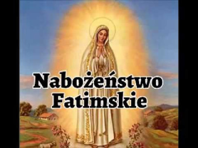 Nabożeństwo Fatimskie.